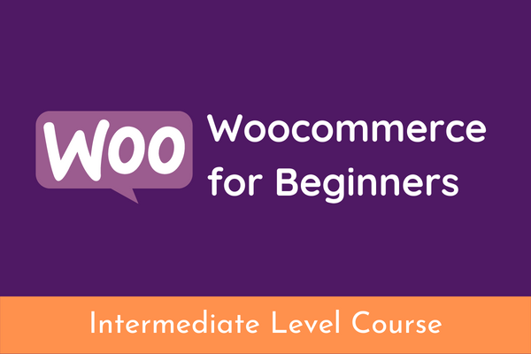 course | Complete WooCommerce Development for Absolute Beginners 2022
